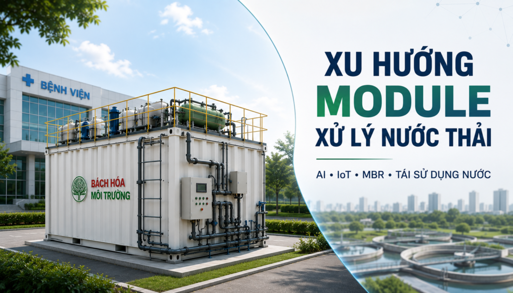 Xu hướng module xử lý nước thải trong tương lai